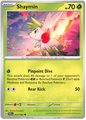 013 Shaymin, Temporal Forces | Scarlet & Violet, nonholo, 2.00 kr, Pokesingles. Kjøp pokemon kort til lave priser hos oss.